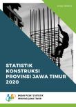 Statistik Konstruksi Provinsi Jawa Timur 2020