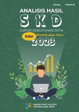 Analysis Of Data Needs Survey For BPS-Statistics Of Jawa Timur Province 2023