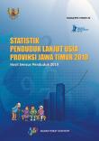 STATISTICS OF EAST POPULATION AGE OF JAWA TIMUR PROVINCE 2010 RESULTS CENSUS POPULATION 2010