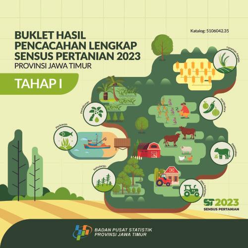 Booklet, Complete Enumeration Results of the 2023 Census of Agriculture - Edition 1 East Java Province 