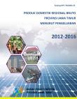 Gross Regional Domestic Product of Jawa Timur Province by Expenditure 2012-2016