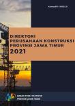 Direktori Perusahaan Konstruksi Provinsi Jawa Timur 2021