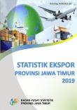 Statistik Ekspor Provinsi Jawa Timur 2019