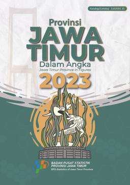 Provinsi Jawa Timur Dalam Angka 2023