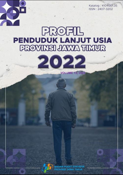 Profile of the Elderly Population of Jawa Timur Province 2022