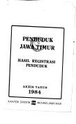 PENDUDUK JAWA TIMUR HASIL REGISTRASI PENDUDUK AKHIR TAHUN 1984