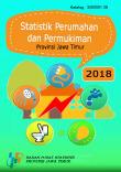 Statistik Perumahan dan Pemukiman Provinsi Jawa Timur 2018