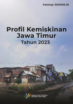 Profil Kemiskinan Provinsi Jawa Timur 2023