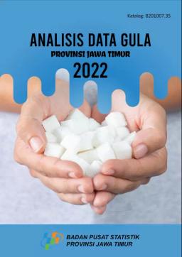 Analysis Of Sugar Data Of Java Timur Province 2022