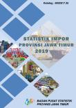 Import Statistics of Jawa Timur Province 2019