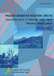 Produk Domestik Regional Bruto Kabupaten/Kota Di Provinsi Jawa Timur Menurut Pengeluaran 2015-2019