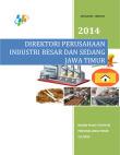 Directory Of Large And Medium Industries Of Jawa Timur Province In 2014