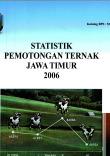 STATISTIK PEMOTONGAN TERNAK JAWA TIMUR 2006