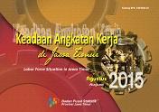 Keadaan Angkatan Kerja Di Jawa Timur 2015