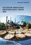 Statistik Perikanan Provinsi Jawa Timur 2016