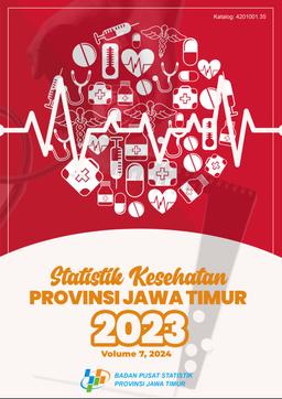 Statistik Kesehatan Provinsi Jawa Timur 2023