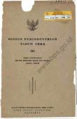 Sensus Perindustrian Tahun 1964 III Hasil Pengolahan Sektor Industri Besar Dan Sedang Djawa Timur