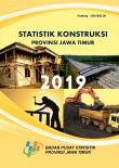 Statistik Konstruksi Provinsi Jawa Timur 2019