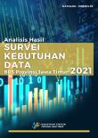 Analysis Of Data Needs Survey For BPS-Statistics Of Jawa Timur Province 2021